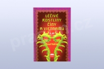 Léčivé rostliny Číny a Vietnamu 3. díl - Pavel Valíček