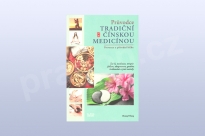 Průvodce tradiční čínskou medicínou - Prevence a přírodní léčba